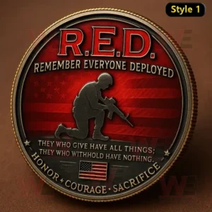 A red and gold commemorative coin featuring a kneeling soldier and the words Remember Everyone Deployed!