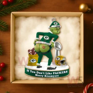All NFL Football Grinch Funny Ornament 6 Grinch Green Bay Packers Christmas ornament in a gift box with funny message If You Dont Like Packers Merry Kissmyass!