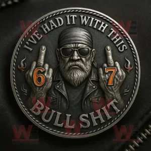 I Have Had It With This Bullshit coin with engraved bearded man sunglasses leather jacket middle finger pose and metallic orange number details.