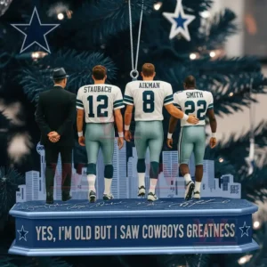 Dallas Cowboys Christmas ornament showing team legends Staubach Aikman and Smith with the phrase Yes I’m Old But I Saw Cowboys Greatness.