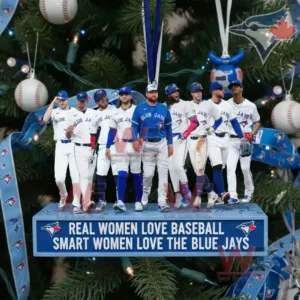 Ornament of Blue Jays players standing on a base with a message about women who love baseball and the Blue Jays!```