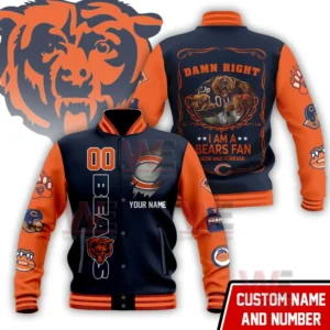 Chicago Bears Damn Right I am A Bears Fan Custom Baseball Jacket