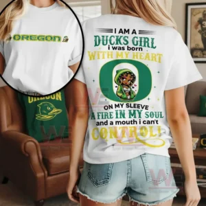 I am a Ducks Girl Oregon Ducks Shirt 5 Oregon Ducks white shirt shown from front and back with detailed graphic on the back and bold text on the front indoors!