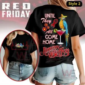 Jimmy Buffett Red Friday Until They all Come Home Shirt 5 A black tshirt showing a colorful parrot on a cocktail glass with bold supportive messaging!