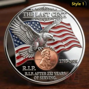 The Last Cent 232 Years of Service Commemorative Coin 7 Eagle themed commemorative coin with American flag background and a penny at the center symbolizing legacy!
