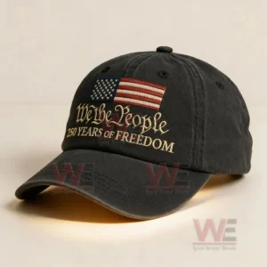 WE THE PEOPLE 250 Years of Freedom Cap 3 Black cap with embroidered American flag and We the People freedom message shown in a simple studio setting!