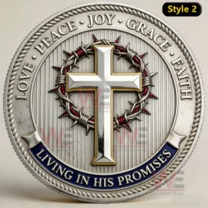 A Christian themed commemorative coin featuring a central cross with a crown of thorns and faith based inscriptions!