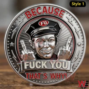 Humorous novelty coin with a bold character design and rebellious message in silver and red tones!