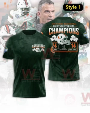 Front and back of a dark green Miami Hurricanes shirt with Goodyear Cotton Bowl Playoff Quarterfinal 2025 Champions design a Miami helmet graphic and the score Miami twenty four Ohio State fourteen!