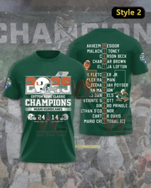 Front and back of a green Miami Hurricanes Cotton Bowl Classic Champions 2025 shirt with a Miami helmet logo the score Miami twenty four Ohio State fourteen and a back list of player names!