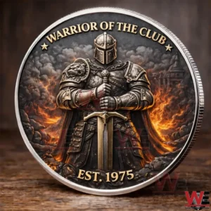 Round commemorative coin with an armored warrior holding a sword surrounded by flames and smoke with Warrior Of The Club and Est 1975 text!