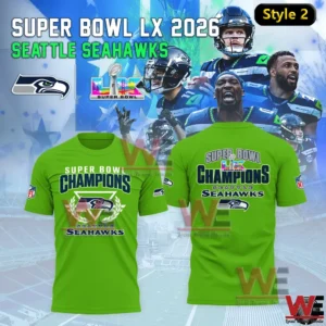 Seattle Seahawks Super Bowl LX 2026 champions green tee shirt front and back!